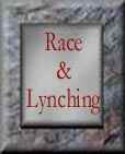 [Go to Editorials on Race and  Lynching]